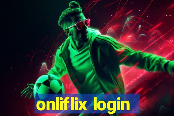 onliflix login